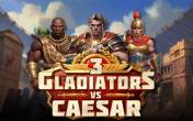 3 Gladiators vs Caesar