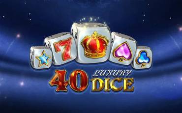 40 Luxury Dice tragamonedas online