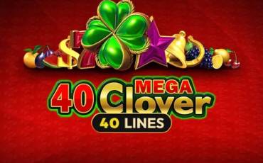 40 Mega Clover Clover Chance tragamonedas online