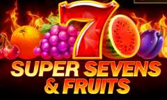 Jugar 5 Super Sevens and Fruits