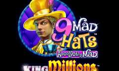 Jugar 9 Mad Hats King Millions