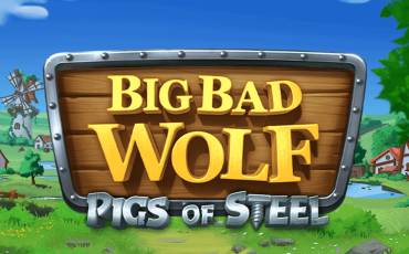 Big Bad Wolf: Pigs of Steel tragamonedas online