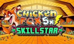 Jugar Chicken Fox 5x Skillstar