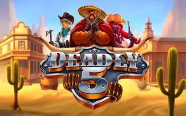 Deadly 5 tragamonedas online