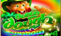 Jugar Dublin Your Dough: Rainbow Clusters