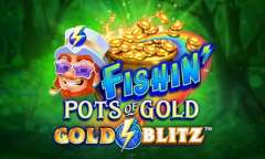 Jugar Fishin' Pots of Gold: Gold Blitz