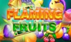 Jugar Flaming Fruits