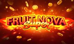 Jugar Fruit Nova Super