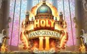 Holy Hand Grenade 2: Dream Drop