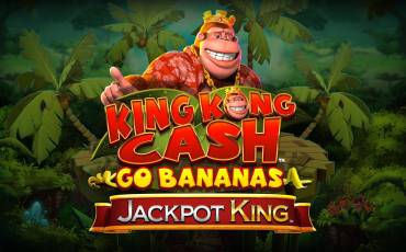 King Kong Cash Go Bananas Jackpot King tragamonedas online