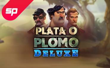 Plata o Plomo Deluxe tragamonedas online