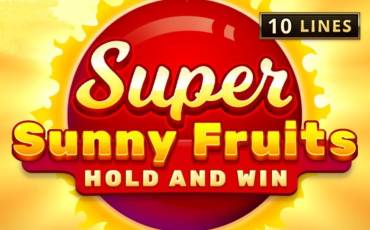 Super Sunny Fruits: Hold and Win tragamonedas online