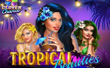 Tropical Beauties Clover Chance tragamonedas online